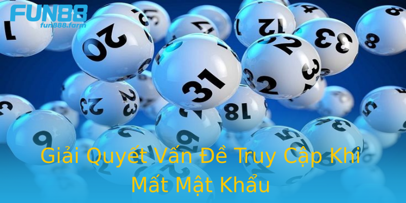 Giải Quyết Vấn Đề Truy Cập Khi Mất Mật Khẩu Giải Quyết Vấn Đề Truy Cập Khi Mất Mật Khẩu