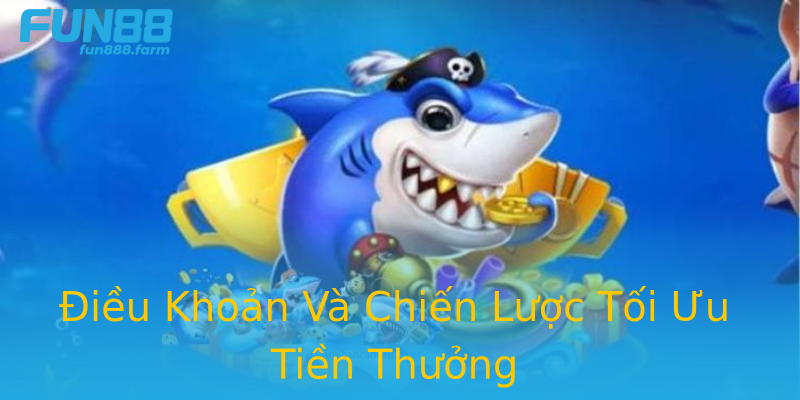 Điều Khoản Và Chiến Lược Tối Ưu Tiền Thưởng Điều Khoản Và Chiến Lược Tối Ưu Tiền Thưởng