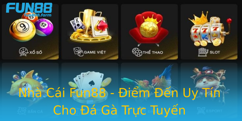 Nhà Cái Fun88 - Điểm Đến Uy Tín Cho Đá Gà Trực Tuyến Nhà Cái Fun88 - Điểm Đến Uy Tín Cho Đá Gà Trực Tuyến